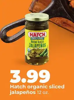 Hy-Vee Hatch organic sliced jalapeños offer