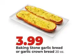 Hy-Vee Baking Stone garlic bread or garlic crown bread offer