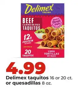 Hy-Vee Delimex taquitos 16 or 20 ct. or quesadillas 8 oz offer