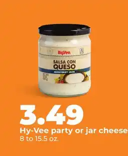 Hy-Vee Hy-Vee party or jar cheese offer