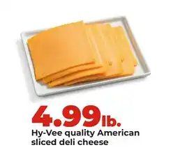 Hy-Vee Hy-Vee quality American sliced deli cheese offer