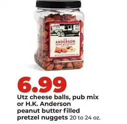 Hy-Vee Utz cheese balls, pub mix or H. K. Anderson peanut butter filled pretzel nuggets offer