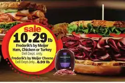 Meijer Frederik's by Meijer Ham, Chicken or Turkey offer