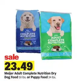 Meijer Meijer Adult Complete Nutrition Dry Dog Food 50 lbs. or Puppy Food 34 lbs offer