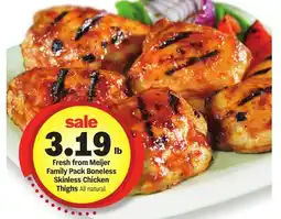 Meijer Fresh from Meijer Family Pack Boneless Skinless Chicken Thighs offer