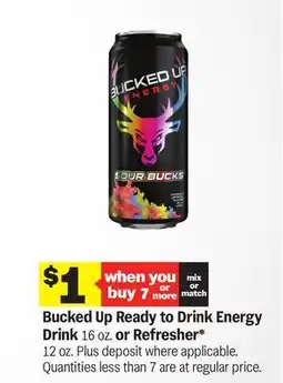Meijer Bucked Up Ready to Drink Energy Drink 16 oz. or Refresher offer