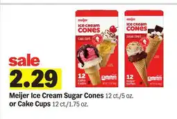 Meijer Meijer Ice Cream Sugar Cones 12 ct./5 oz. or Cake Cups 12 ct./1.75 oz offer