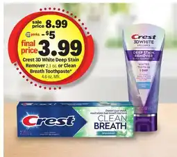 Meijer Crest 3D White Deep Stain Remover 2.1 oz. or Clean Breath Toothpaste* 4.6 oz offer