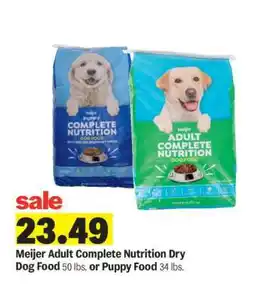 Meijer Meijer Adult Complete Nutrition Dry Dog Food or Puppy Food offer