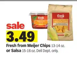 Meijer Fresh from Meijer Chips or Salsa offer