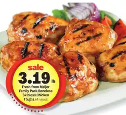 Meijer Fresh from Meijer Family Pack Boneless Skinless Chicken Thighs offer