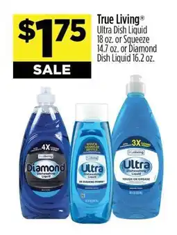 Dollar General True Living Ultra Dish Liquid offer