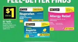 Dollar General DG health Allergy Relief or Ibuprofen Tablets 24 ct. or Chewable Aspirin Tablets 36 ct offer