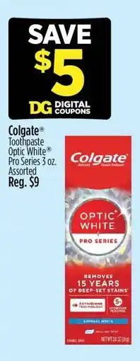 Dollar General Colgate Toothpaste Optic White Pro Series 3 oz. Assorted offer
