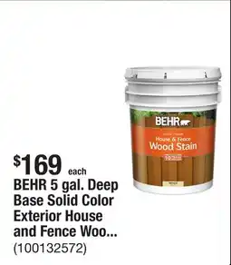 The Home Depot BEHR 5 gal. Deep Base Solid Color Exterior House and Fence Wood Stain offer