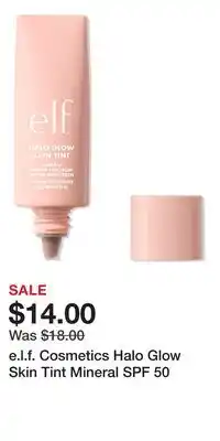 Ulta Beauty e.l.f. Cosmetics Halo Glow Skin Tint Mineral SPF 50 offer