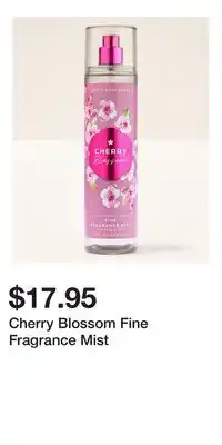 Bath & Body Works Cherry Blossom Fine Fragrance Mist offer