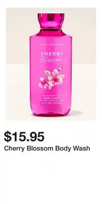 Bath & Body Works Cherry Blossom Body Wash offer