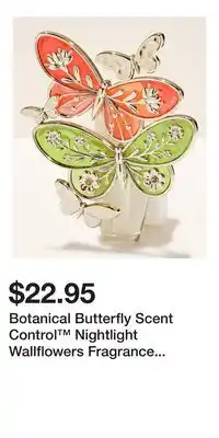 Bath & Body Works Botanical Butterfly Scent Control Nightlight Wallflowers Fragrance Plug offer