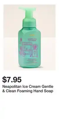Bath & Body Works Neapolitan Ice Cream Gentle & Clean Foaming Hand Soap offer
