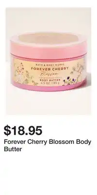 Bath & Body Works Forever Cherry Blossom Body Butter offer