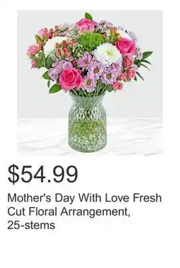 Costco Mother's Day With Love Fresh Cut Floral Arrangement, 25-stems offer