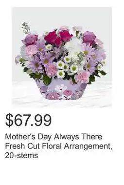 Costco Mother's Day Always There Fresh Cut Floral Arrangement, 20-stems offer