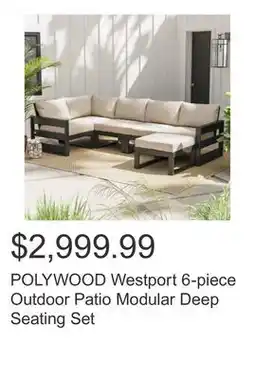Costco POLYWOOD Westport 6-piece Outdoor Patio Modular Deep Seating Set offer