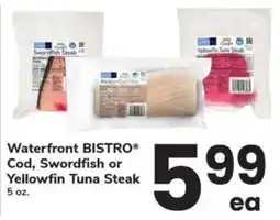 ACME Waterfront bistro cod, swordfish or yellowfin tuna steak offer