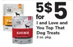 ACME I and Love and You Top That Dog Treats offer