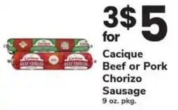 ACME Cacique Beef or Pork Chorizo Sausage offer