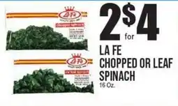 Extra Supermarket La fe chopped or leaf spinach offer
