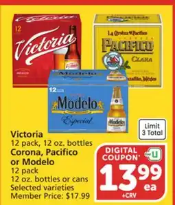 Vons Victoria 12 pack, 12 oz. bottles Corona, Pacifico or Modelo 12 pack 12 oz. bottles or cans offer
