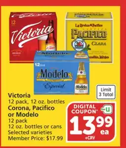 Vons Victoria 12 pack, 12 oz. bottles Corona, Pacifico or Modelo 12 pack 12 oz. bottles or cans offer