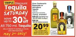 Vons Gran Centenario Reposado or Herradura Tequila offer