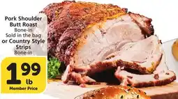 Vons Pork Shoulder Butt Roast Bone-in Sold in the bag or Country Style Strips Bone-in offer