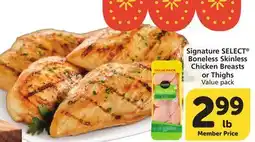 Vons Signature SELECT Boneless Skinless Chicken Breasts or Thighs offer