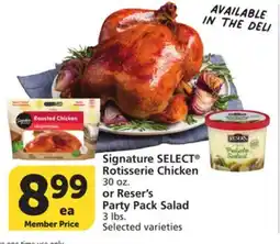 Vons Signature SELECT Rotisserie Chicken 30 oz. or Reser's Party Pack Salad 3 lbs offer