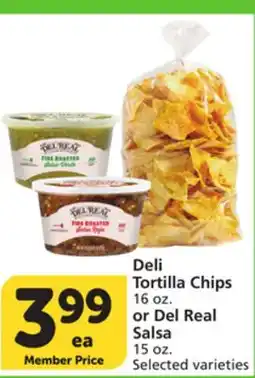 Albertsons Deli Tortilla Chips 16 oz. or Del Real Salsa 15 oz offer