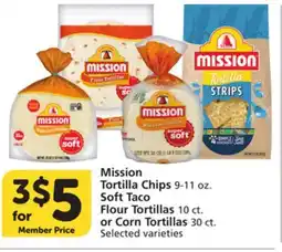 Albertsons Mission Tortilla Chips 9-11 oz. Soft Taco Flour Tortillas 10 ct. or Corn Tortillas 30 ct offer