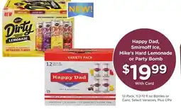 Ralphs Happy Dad, SmirnoffIce, Mike's Hard Lemonade or Party Bomb offer