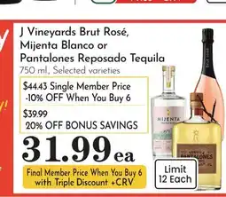 Pavilions J Vineyards Brut Rosé, Mijenta Blanco or Pantalones Reposado Tequila offer