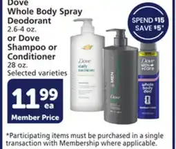 Pavilions Dove Whole Body Spray Deodorant 2.6-4 oz. or Dove Shampoo or Conditioner 28 oz offer