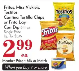 Pavilions Fritos, Miss Vickie's, Tostitos Cantina Tortilla Chips or Frito Lay Can Dip offer