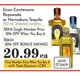 Pavilions Gran Centenario Reposado or Herradura Tequila offer