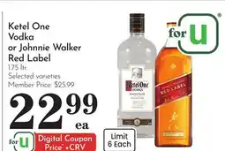 Pavilions Ketel One Vodka or Johnnie Walker Red Label offer
