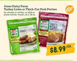 Sprouts Farmers Market Jones Dairy Farm Turkey Links or Thick-Cut Pork Patties offer