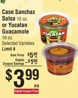 Smart & Final Case Sanchaz Salsa or Yucatan Guacamole offer