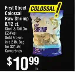 Smart & Final First Street Colossal Raw Shrimp offer