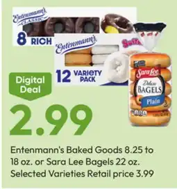 Stater Bros Entenmann's Baked Goods 8.25 to 18 oz. or Sara Lee Bagels 22 oz offer